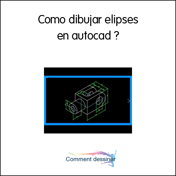 Como dibujar elipses en autocad